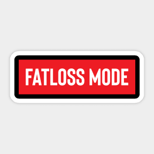 Fatloss Mode Sticker